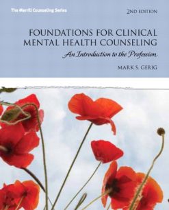 Foundations for Clinical Mental Health Counseling – An Introduction to the Profession, 2e (Original PDF from Publisher)