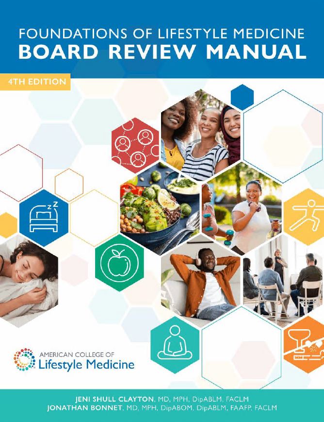 Foundations of Lifestyle Medicine Board Review Manual, 4th Edition (Scanned PDF)