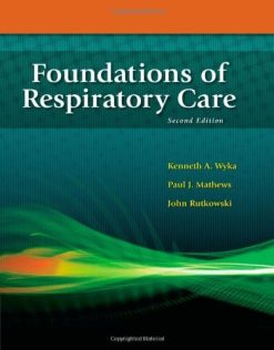 Foundations of Respiratory Care, 2e (Original PDF from Publisher)