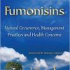 Fumonisins: Natural Occurrence, Management Practices and Health Concerns