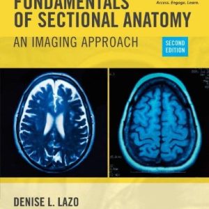 Fundamentals of Sectional Anatomy – An Imaging Approach 2e (Original PDF from Publisher)