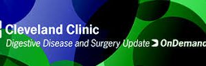 Cleveland Clinic Digestive Disease and Surgery Update OnDemand (2019)