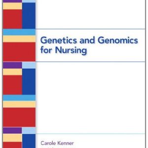 Genetics and Genomics for Nursing (Original PDF from Publisher)