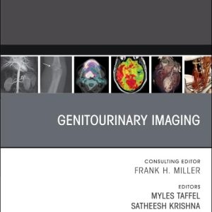 Genitourinary Imaging, An Issue of Radiologic Clinics of North America (Volume 63-6) (The Clinics: Radiology, Volume 63-6) (EPUB)