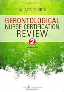 Gerontological Nurse Certification Review, 2nd Edition