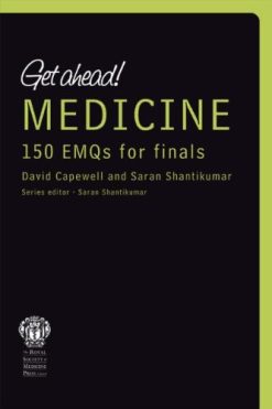 Get ahead! MEDICINE: 150 EMQs for Finals (Original PDF from Publisher)