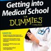 Getting into Medical School For Dummies (Original PDF from Publisher)