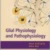 Glial Physiology and Pathophysiology (Original PDF from Publisher)