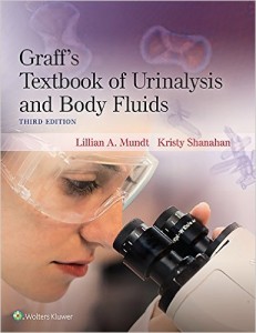Graff’s Textbook of Urinalysis and Body Fluids, 3rd Edition (ORIGINAL PDF from Publisher)