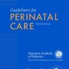 Guidelines for Perinatal Care, 7th Edition (ORIGINAL PDF from Publisher)