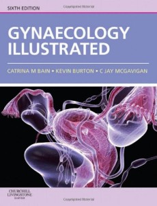 Gynaecology Illustrated, 6e (Original PDF from Publisher)