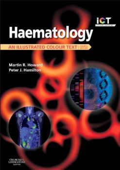 Haematology: An Illustrated Colour Text, 4e (Original PDF from Publisher)