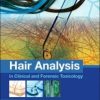 Hair Analysis in Clinical and Forensic Toxicology