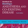 Handbook for Stoelting’s Anesthesia and Co-Existing Disease, 4e (Original PDF from Publisher)