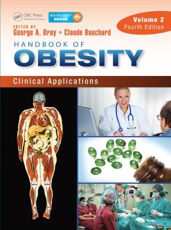 Handbook of Obesity – Volume 2: Clinical Applications, Fourth Edition (Original PDF from Publisher)