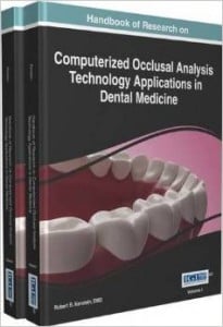 Handbook of Research on Computerized Occlusal Analysis Technology Applications in Dental Medicine
