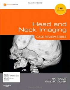 Head and Neck Imaging: Case Review Series 3rd (Original PDF from Publisher)