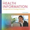 Health Information: Management of a Strategic Resource, 4e (Original PDF from Publisher)