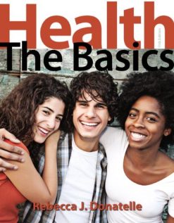 Health: The Basics (11th Edition) (Original PDF from Publisher)