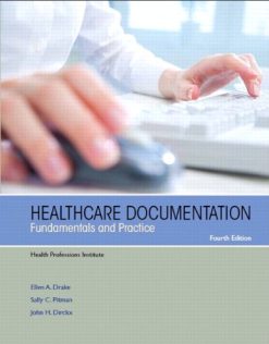 Healthcare Documentation: Fundamentals and Practice (4th Edition)