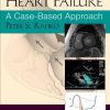 Heart Failure: A Case-Based Approach (Original PDF from Publisher)