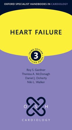 Heart Failure (Oxford Specialist Handbooks in Cardiology), 3rd Edition (EPUB)
