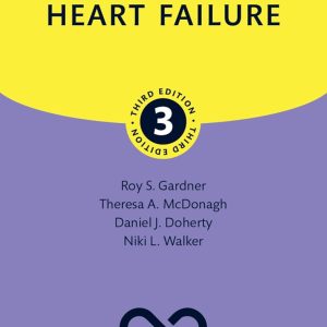 Heart Failure (Oxford Specialist Handbooks in Cardiology), 3rd Edition (EPUB)