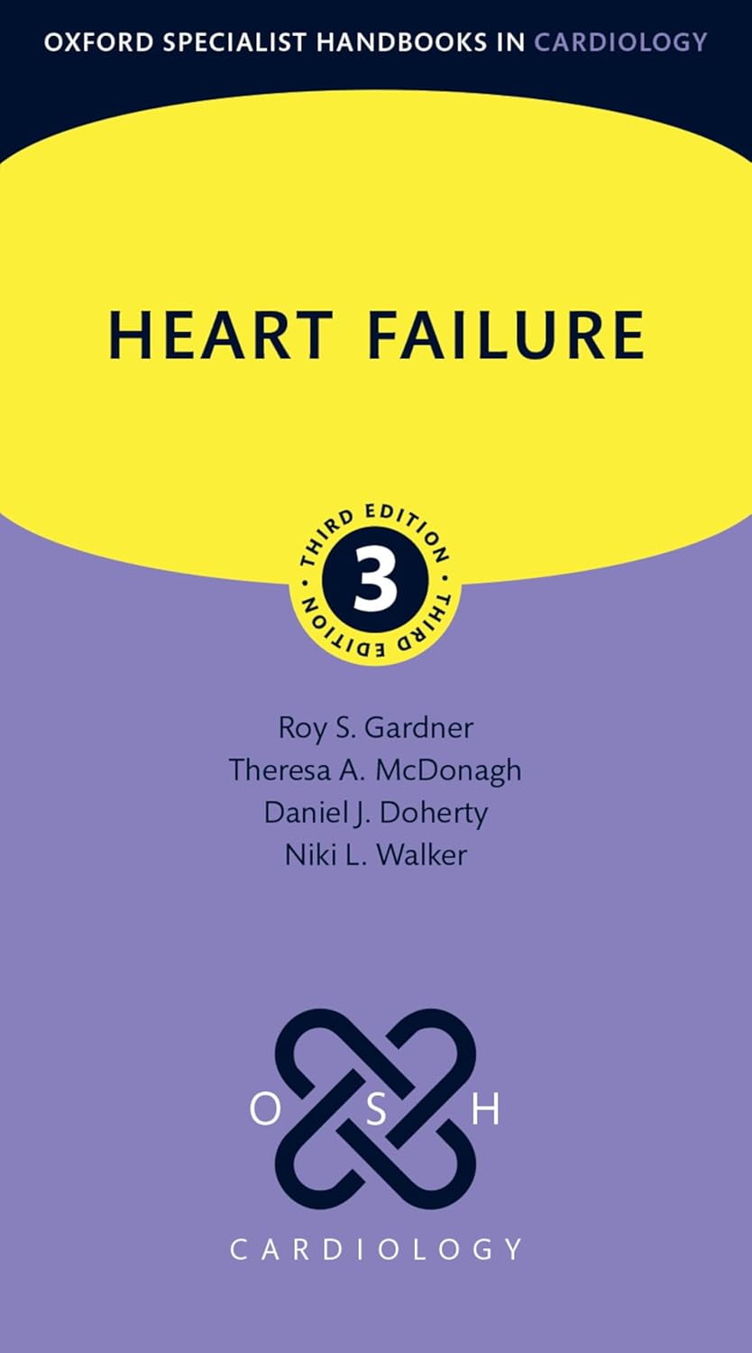 Heart Failure (Oxford Specialist Handbooks in Cardiology), 3rd Edition (EPUB)