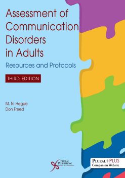 Assessment of Communication Disorders in Adults: Resources and Protcols, 3rd Edition (Original PDF from Publisher)