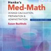Henke’s Med-Math: Dosage Calculation, Preparation & Administration, 7th Edition (Original PDF from Publisher)