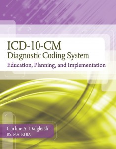 ICD-10-CM Diagnostic Coding System: Education, Planning and Implementation (Original PDF from Publisher)