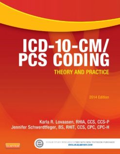 ICD-10-CM PCS Coding: Theory and Practice, 2014 Edition (Original PDF from Publisher)