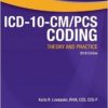 ICD-10-CM/PCS Coding: Theory and Practice, 2016 Edition