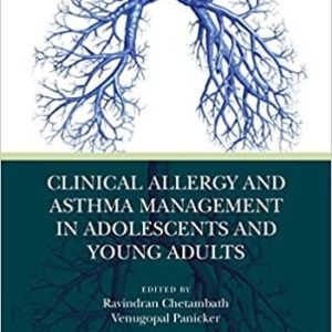 Clinical Allergy and Asthma Management in Adolescents and Young Adults (Original PDF from Publisher)