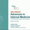 UCSF 50th Annual Advances in Internal Medicine 2022 (Videos)