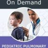 Chestnet Pediatric Pulmonary Medicine Review On Demand 2022 (Videos)