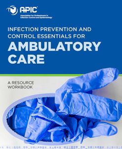 IPC Essentials for Ambulatory Care Workbook (Original PDF from Publisher)