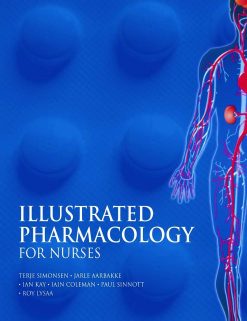 Illustrated Pharmacology for Nurses (A Hodder Arnold Publication) (Original PDF from Publisher)