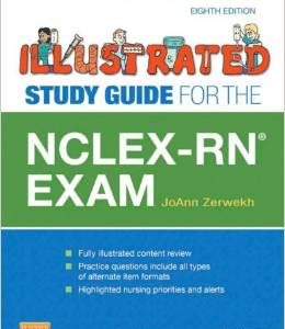 Illustrated Study Guide for the NCLEX-RN® Exam, 8e (Original PDF from Publisher)