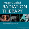 Image-Guided Radiation Therapy: A Clinical Perspective (Original PDF from Publisher)