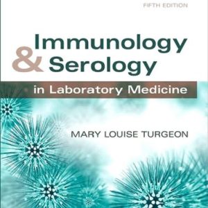 Immunology & Serology in Laboratory Medicine, 5e (Original PDF from Publisher)