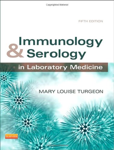 Immunology & Serology in Laboratory Medicine, 5e (Original PDF from Publisher)