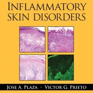 Inflammatory Skin Disorders (Demos Surgical Pathology Guides)
