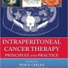 Intraperitoneal Cancer Therapy: Principles and Practice