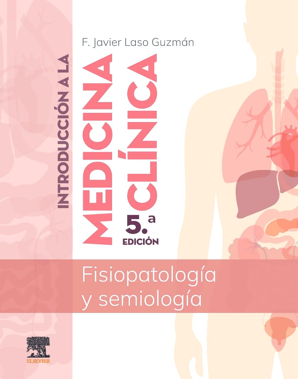 Introducción a la medicina clínica: Fisiopatología y semiología, 5th Edition (Original PDF from Publisher)