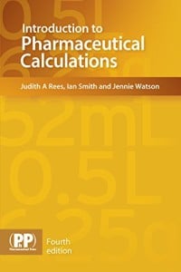 Introduction to Pharmaceutical Calculations, 4th Edition