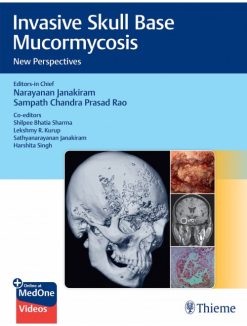 Invasive Skull Base Mucormycosis New Perspectives (Original PDF from Publisher+Videos)