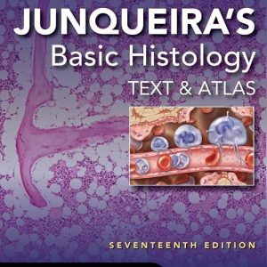 Junqueira’s Basic Histology: Text and Atlas, 17th Edition (EPUB)