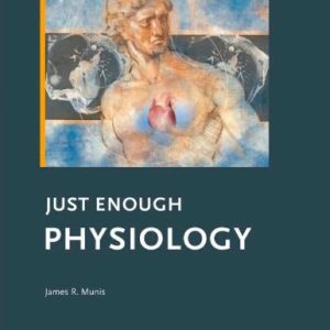 Just Enough Physiology (Mayo Clinic Scientific Press)