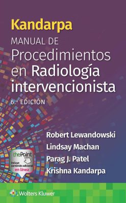 Kandarpa. Manual de procedimientos en radiología intervencionista (Spanish Edition), 6th Edition (EPUB)